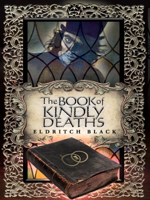 cover image of The Book of Kindly Deaths